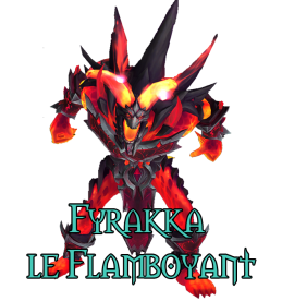 Fyrakka, le Flamboyant